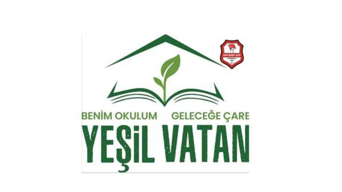 YEŞİL VATAN - BENİM OKULUM GELECEĞE ÇARE